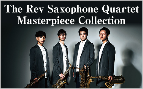 The Rev Saxophone Quartet Masterpiece Collection