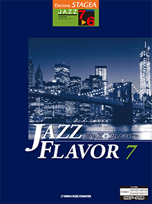 STAGEA ジャズ (7～6級) JAZZ FLAVOR(ジャズ・フレイバー)7