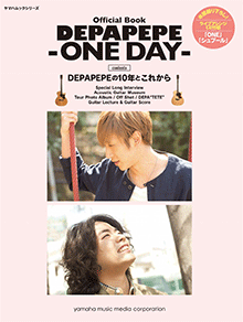 Official Book DEPAPEPE -ONE DAY-