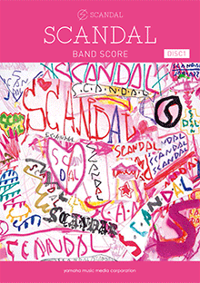 バンドスコア SCANDAL 『SCANDAL』 ～Disc1～