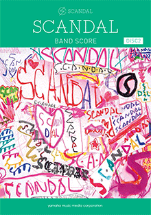 バンドスコア SCANDAL 『SCANDAL』 ～Disc2～