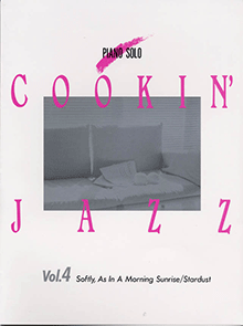 ヤマハ】ピアノソロ COOKIN' JAZZ Vol.4 - 楽譜 ピアノ | ヤマハの楽譜出版