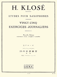 クローゼ/ミュール:サクソフォンのための25の日課練習 ルデュック社ライセンス版 クローゼ/ミュール:サクソフォンのための25の日課練習 ルデュック社ライセンス版