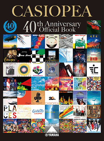 ヤマハ】 CASIOPEA 40th Anniversary Official Book - 書籍 読み物 ヤマハ】 CASIOPEA 40th Anniversary Official Book - 書籍 読み物