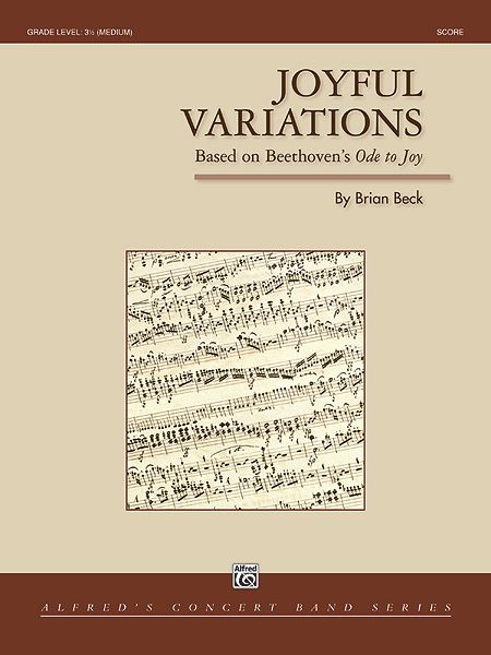 歓喜のヴァリエーション（ベートーヴェンの『よろこびの歌』による）,Joyful Variations (Based on Beethoven’s “Ode to Joy”)